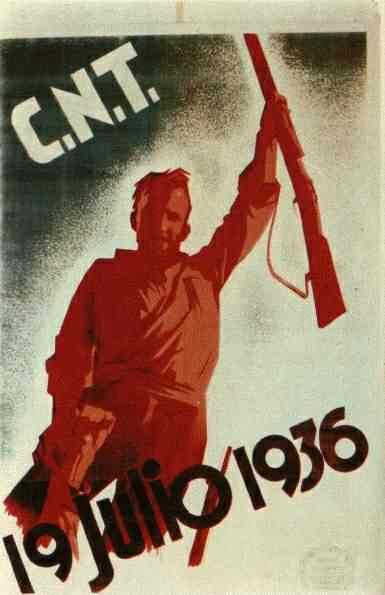 C.N.T. 19 julio 1936 (плакат Испанской республики, 1936-39 гг.)