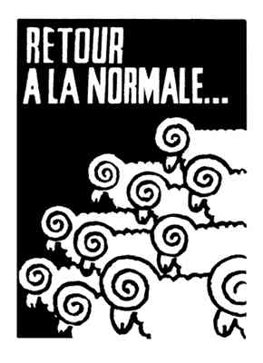 Retour a la normale... (плакат Парижского мая 1968 г.)