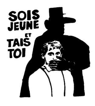Sois jeune et tais-toi (плакат Парижского мая 1968 г.)